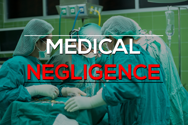 Medical Negligence Case in India: The Complete Process legal resource